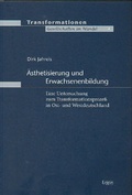 Cover: &Auml;sthetisierung und Erwachsenenbildung - Ergon
