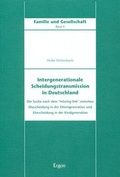 Cover: Intergenerationale Scheidungstransmission in Deutschland - Ergon