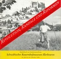 Cover: Revolution, Randale und Reformen - Zweckverband Schw&auml;b. Bauernhofmuseum