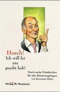 Cover: Horch! Ich will fei nix gsacht hab! - Herold Vertriebs GmbH