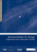 Cover: Wachstumsfelder f&uuml;r Verlage - Ergebnisse einer empirischen Studie (VDZ) - VDZ e. V.