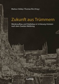 Cover: Zukunft aus Tr&uuml;mmern - Verlag Ludwig