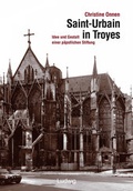 Cover: Saint-Urbain in Troyes. Idee und Gestalt einer p&auml;pstlichen Stiftung. - Verlag Ludwig