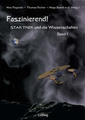 Cover: Faszinierend! Star Trek und die Wissenschaften Band 1 - Verlag Ludwig