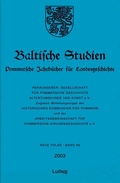 Cover: Baltische Studien, Pommersche Jahrb&uuml;cher f&uuml;r Landesgeschichte. Neue Folge Band 89 (2003), Band 135 der Gesamtreihe. - Verlag Ludwig