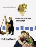 Cover: BilderBuch Neue Pinakothek M&uuml;nchen - Langemann u. Langemann
