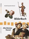 Cover: BilderBuch Alte Meister Kassel - Langemann u. Langemann