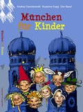Cover: M&uuml;nchen f&uuml;r Kinder - Langemann u. Langemann