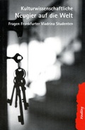 Cover: Kulturwissenschaftliche Neugier auf die Welt - Findling