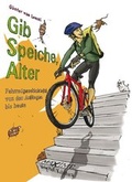 Cover: Gib Speiche, Alter! - Maxime Verlage