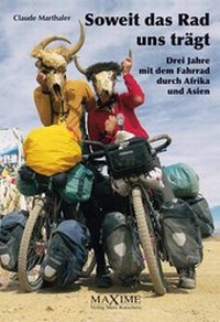 Abbildung von: Soweit das Rad uns trägt. - Maxime Verlage