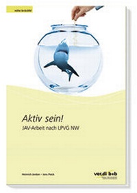 Abbildung von: Aktiv sein! JAV-Arbeit nach LPVG NW - ver.di Bildung + Beratung