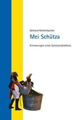 Cover: Mei Sch&uuml;tza - Biberacher Verlagsdruckerei