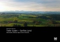 Cover: Tiefer S&uuml;den - Sanftes Land - Biberacher Verlagsdruckerei