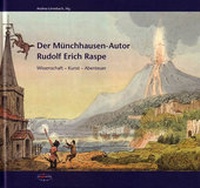Enlarge image Cover: Der 'Münchhausen'-Autor Rudolf Erich Raspe - euregioverlag