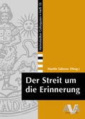 Cover: Der Streit um die Erinnerung - AVA