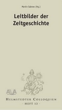 Enlarge image Cover: Leitbilder der Zeitgeschichte - AVA