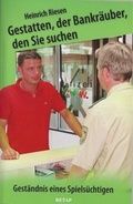 Cover: Gestatten, der Bankr&auml;uber, den Sie suchen - RETAP