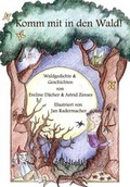 Cover: Komm mit in den Wald! - Drachenmond Verlag GmbH