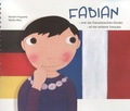 Cover: FABIAN -und die franz&ouml;sischen Kinder /et les enfants francais - Soziet&auml;t zur F&ouml;rderung der wissenschaftlichen Sozialp&auml;dagogik