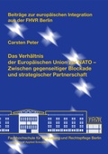 Bild: Das Verh&auml;ltnis der Europ&auml;ischen Union zur NATO - Zwischen gegenseitiger Blockade und strategischer Partnerschaft - Hochschule f&uuml;r Wirtschaft und Recht Berlin