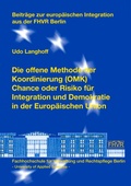 Bild: Die offene Methode der Koordinierung (OMK) - Chance oder Risiko f&uuml;r Intergration und Demokratie in der Europ&auml;ischen Union - Hochschule f&uuml;r Wirtschaft und Recht Berlin