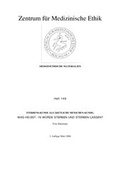 Cover: Sterbens-Kunde als &auml;rztliche Menschen-Kunde - Ruhr-Universit&auml;t Bochum. Zentrum f. Med. Ethik