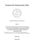 Cover: Lebensbeendende Behandlungsbegrenzung bei Wachkomapatienten - Ruhr-Universit&auml;t Bochum. Zentrum f. Med. Ethik