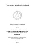 Cover: Lassen sich Reziprozit&auml;tsmodelle bei der Gewebe- und Organtransplantation ethisch rechtfertigen und praktisch realisieren? - Ruhr-Universit&auml;t Bochum. Zentrum f. Med. Ethik