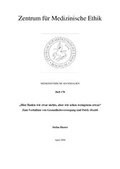 Cover: "Hier finden wir zwar nichts, aber wir sehen wenigstens etwas" - Ruhr-Universit&auml;t Bochum. Zentrum f. Med. Ethik