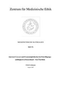 Cover: Informed Consent und Ersatzm&ouml;glichkeiten bei Einwilligungsunf&auml;higkeit in Deutschland - Ruhr-Universit&auml;t Bochum. Zentrum f. Med. Ethik