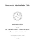 Cover: Ethik der Reproduktionsmedizin aus der Sicht betroffener Familien - Ruhr-Universit&auml;t Bochum. Zentrum f. Med. Ethik