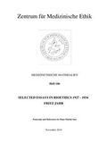 Cover: Selected Essays in Bioethics 1927-1934 - Ruhr-Universit&auml;t Bochum. Zentrum f. Med. Ethik