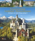 Cover: Neuschwannstein Linderhof Herrenchiemsee - Kienberger, W
