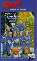 Cover: Atze, Leise ganz leise - Drei Raben