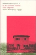 Cover: In der inneren Heimat oder nirgends. Isolde Kurz (1853-1944) - Deutsche Schillerges.