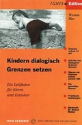 Cover: Kindern dialogisch Grenzen setzen - IGNIS