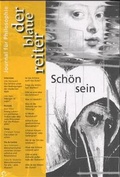 Cover: Der Blaue Reiter. Journal f&uuml;r Philosophie / Sch&ouml;n sein - der blaue reiter Verlag f&uuml;r Philosophie