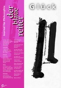 Cover: Der Blaue Reiter. Journal f&uuml;r Philosophie / Gl&uuml;ck - der blaue reiter Verlag f&uuml;r Philosophie