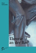 Cover: Theorie an der Bar - der blaue reiter Verlag f&uuml;r Philosophie