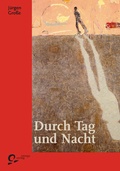 Cover: Durch Tag und Nacht - der blaue reiter Verlag f&uuml;r Philosophie