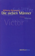 Cover: Die sieben M&auml;nner - Grupello Verlag