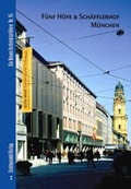 Cover: F&uuml;nf H&ouml;fe & Sch&auml;fflerhof M&uuml;nchen - Stadtwandel