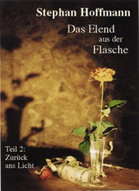 Enlarge image Cover: Das Elend aus der Flasche / Das Elend aus der Flasche - NOTSCHRIFTEN