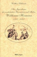 Cover: Aus Jugendtagen des romdeutschen Baumeisters und Malers Woldemar Hermann (1807-1878) - NOTSCHRIFTEN