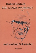 Cover: Die ganze Wahrheit - NOTSCHRIFTEN