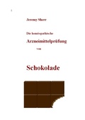 Cover: Die hom&ouml;opathische Arzneimittelpr&uuml;fung von Schokolade - Fagus-Verlag
