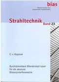 Cover: Durchstimmbare Mikrokristall-Laser f&uuml;r die absolute Distanzinterferometrie - BIAS