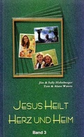 Cover: Jesus heilt Herz und Heim - NewStartCenter