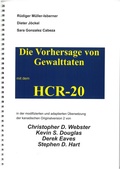 Cover: Die Vorhersage von Gewalttaten mit dem HCR 20 - Institut f. Forensische Psychiat. Haina